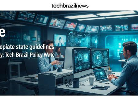 Set appropriate state guidelines Technology: Tech Brazil Policy Watc