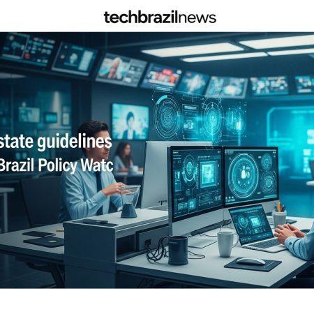Set appropriate state guidelines Technology: Tech Brazil Policy Watc